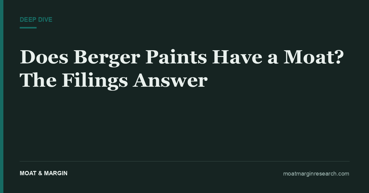 Does Berger Paints Have a Moat? The Filings Answer