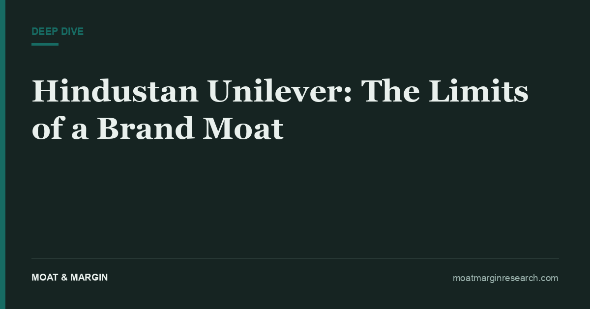 Hindustan Unilever: The Limits of a Brand Moat