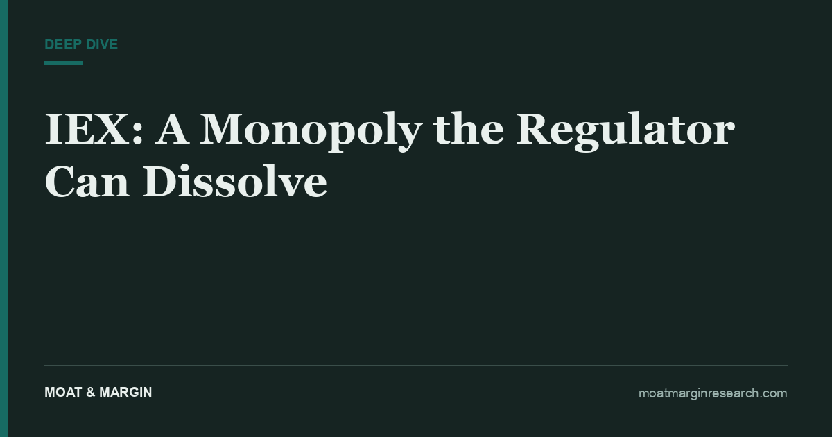 IEX: A Monopoly the Regulator Can Dissolve