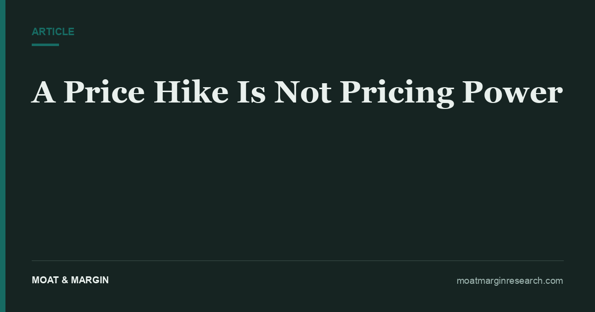 A Price Hike Is Not Pricing Power