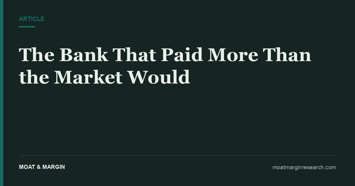 The Bank That Paid More Than the Market Would